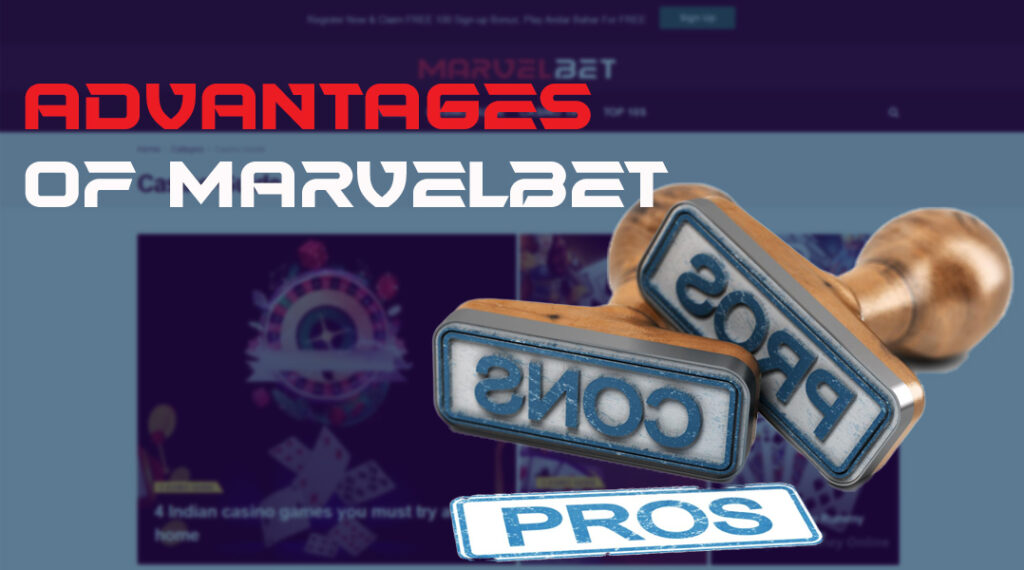 All the advantages of Marvelbet casino in our article.