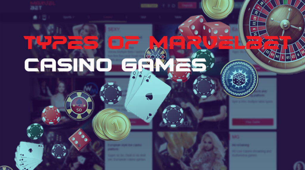 All the most popular games are presented at the Marvelbet casino: from roulette to baccarat.