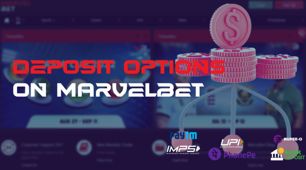 There are many ways to make a deposit with Marvelbet Sportsbook.