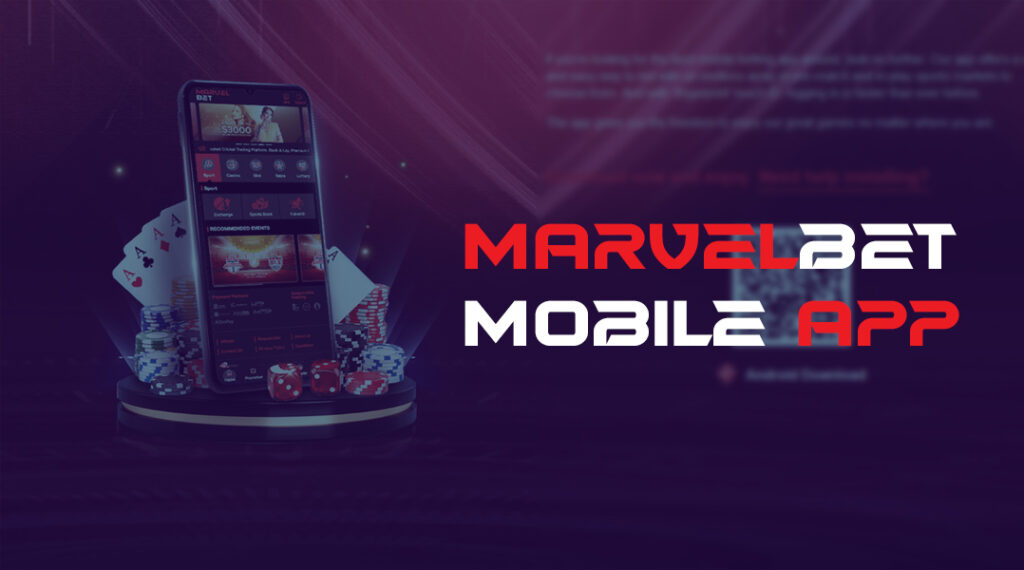 The bookmaker Marvelbet has a full-fledged application for android.